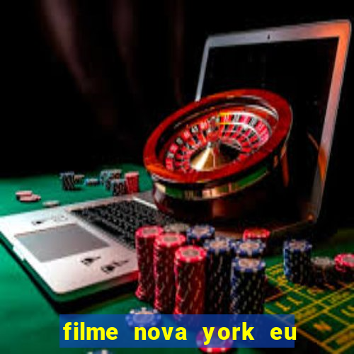 filme nova york eu te amo completo dublado